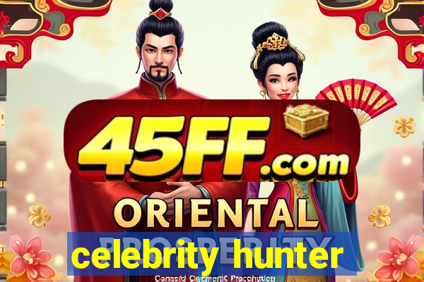 celebrity hunter